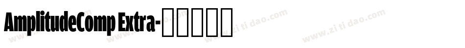 AmplitudeComp Extra字体转换